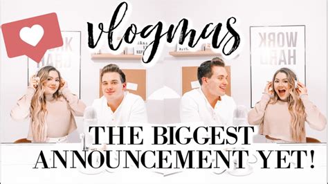 Vlogmas Day The Biggest Announcement You Ve Been Waiting For We Are Youtube