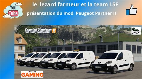 Présentation Du Peugeot Partner Ii Farming Simulator 19 Liens