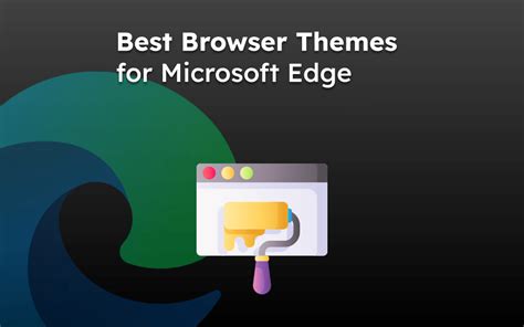 10 Best Themes Extensions For Microsoft Edge