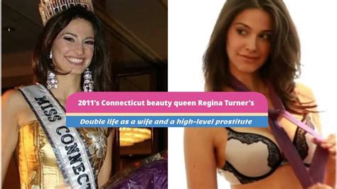 2011 S Connecticut Beauty Queen Regina Turner S Double Life As A Wife