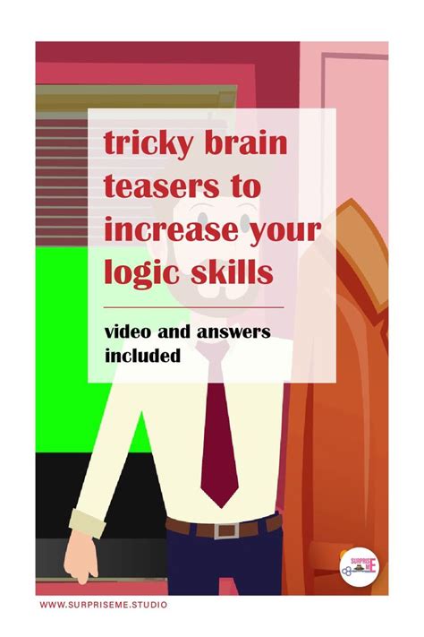 Tricky Brain Teasers To Increase Your Logic Skills Videos And Answers