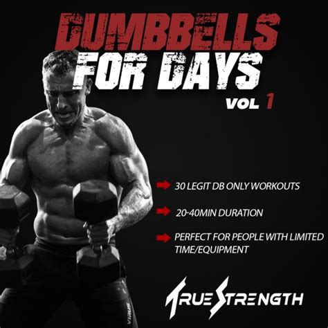 Dumbbells For Days 30 Badass Db Only Workouts