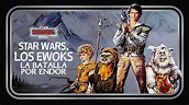 Ver Star Wars Vintage: Los Ewoks - La Batalla de Endor | Disney+