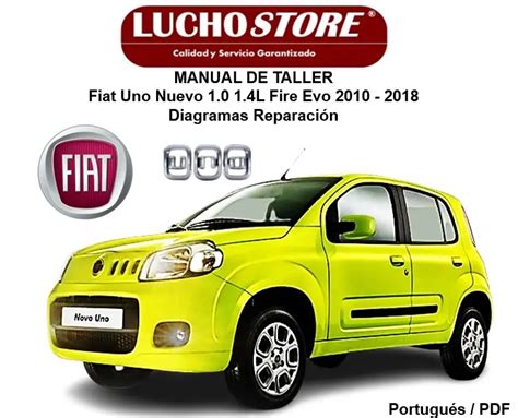 manual de taller fiat uno nuevo 1 0 1 4l fire evo 2010 2018 diagramas reparación cursos