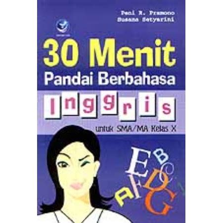 Jual BUKU BAHASA 30 MENIT PANDAI BERBAHASA INGGRIS UNTUK SMA MA KELAS X