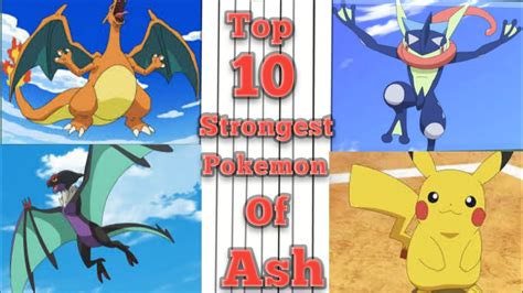 Top 10 Strongest Pokemon Of Ash Youtube