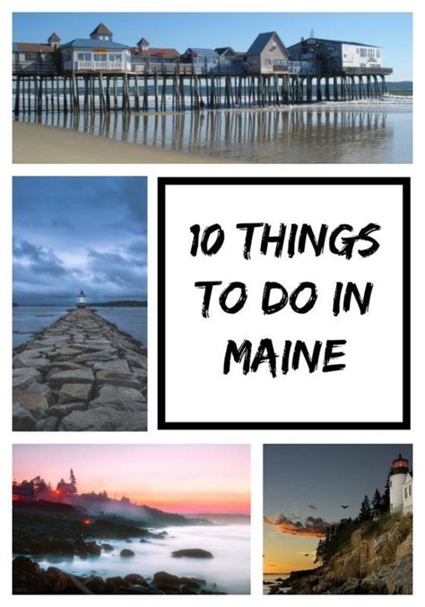 Here Are 10 Things To Do While Youre On Vacation In Maine In 2020