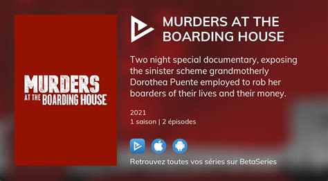 Où Regarder Les épisodes De Murders At The Boarding House En Streaming