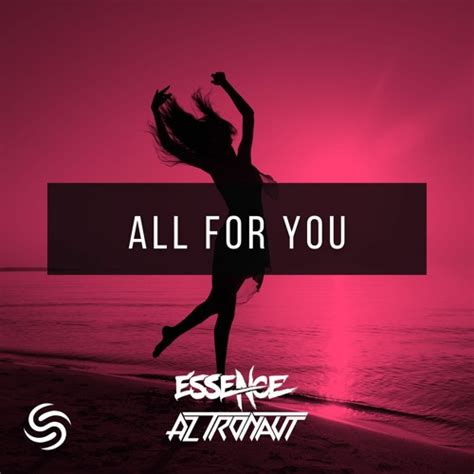 Stream Essence And Az Tronaut All For You By Seconds From Space