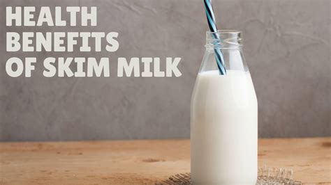 Health Benefits And Nutrition Facts Of Skim Skimmed Milk Per 1 Cup