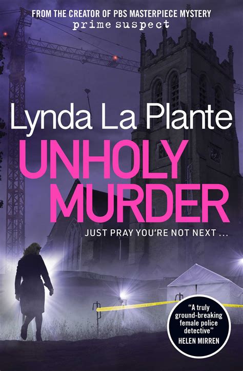 Unholy Murder Book By Lynda La Plante Official Publisher Page