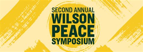 Karson Institute To Host Second Annual Wilson Peace Symposium Newsroom Loyola University