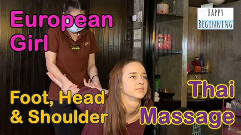 foot head and shoulder massage european girl lek s22 bangkok thailand full version youtube