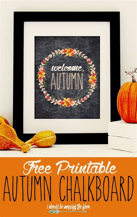Free Autumn Chalkboard Printable Rustic Chalky Authenticity 8x10
