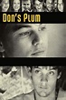 Don's Plum (2001) - Posters — The Movie Database (TMDb)