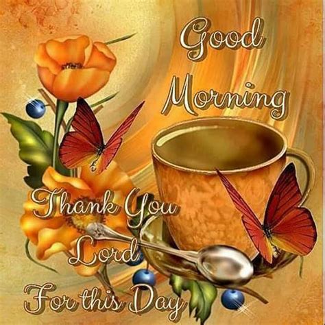 Good Morning Thank You Lord For This Day Pictures Photos And Images