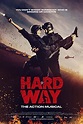 Hard Way: The Action Musical (Hard way the action musical, Hard Way ...