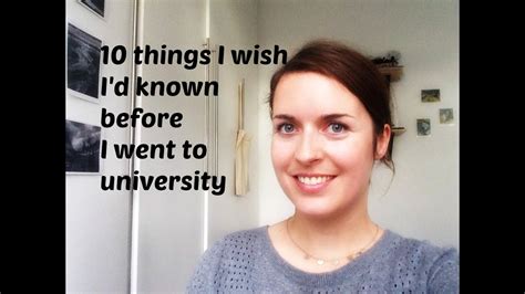10 Things I Wish Id Known Before I Went To Universitycollege Youtube