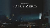 Watch Opus Zero (2017) Full Movie on Filmxy