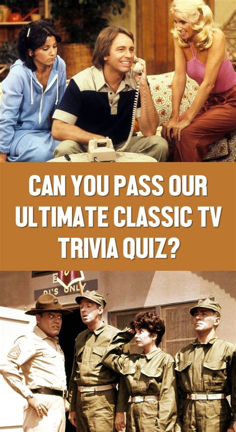 An Advertisement For The Tv Show Can You Pass Our Ultimate Classic Tv