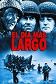 EL DIA MÁS LARGO, el desembarco de Normandía visto por los aliados