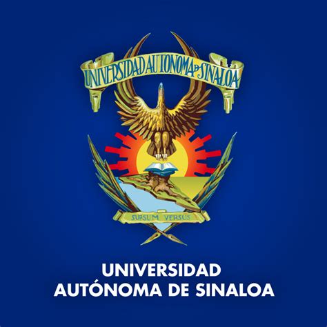 Universidad Autónoma De Sinaloa Uas Universidades México Sistema De Información Cultural