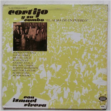 El Alma De Un Pueblo By Cortijo Y Su Combo Ismael Rivera Lp With