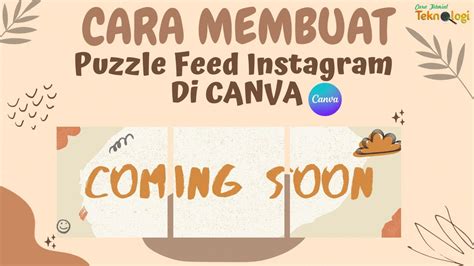 Cara Membuat Feed Instagram Nyambung Di Canva Tutorial Canva Youtube