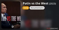 Putin vs the West (serie, 2023– ) - FilmVandaag.nl