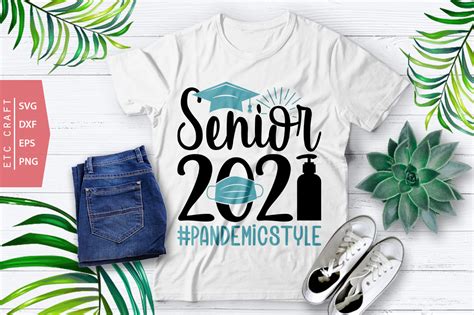 Graduation t shirt design 2021 svg. Senior 2021 Pandemic Style SVG Cut File | Senior Svg ...