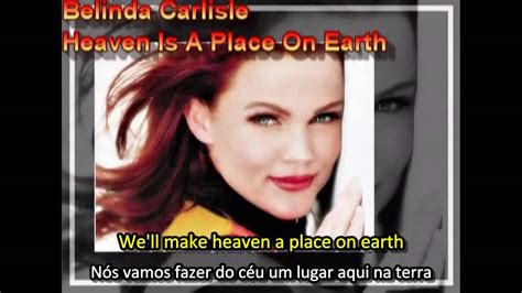 Belinda Carlisle Heaven Is A Place On Earth Tradução Chords Chordify