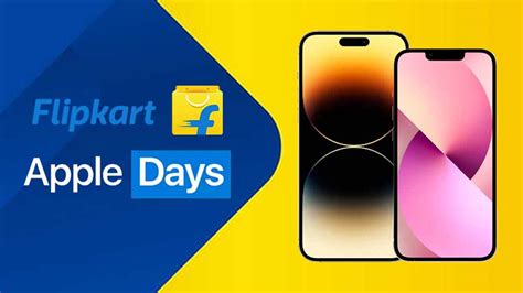 Flipkart Apple Days Sale Offering Heavy Discounts On Iphones Best