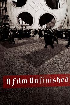 ‎A Film Unfinished (2010) directed by Yael Hersonski • Reviews, film ...