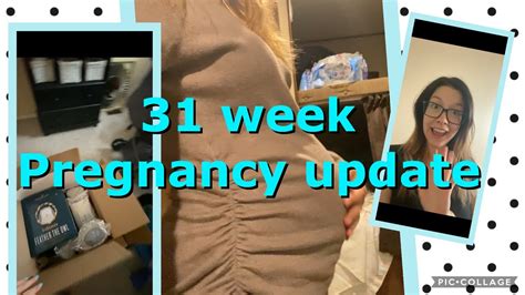 31 week pregnancy update weekly update youtube