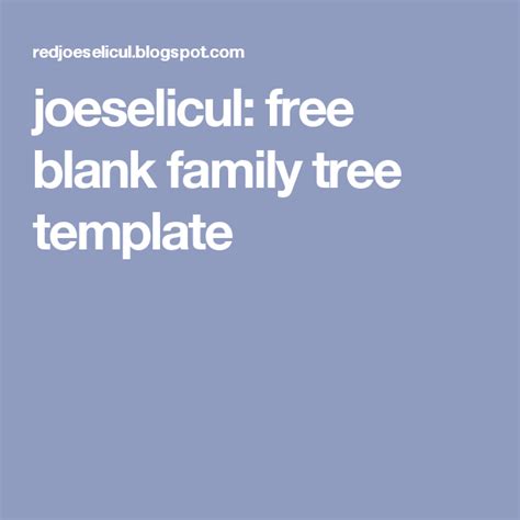 joeselicul: free blank family tree template | Blank family tree template, Family tree template ...