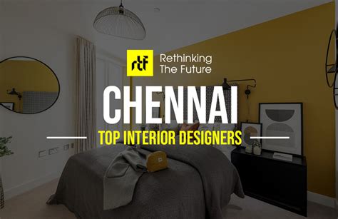 Interior Designers In Chennai Top 25 Rtf