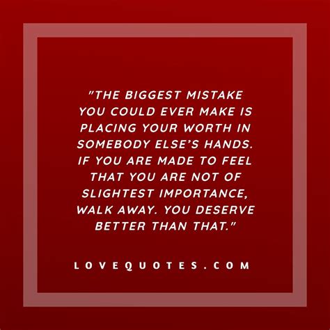 The Biggest Mistake Love Quotes