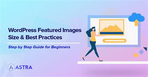 Best Wordpress Featured Image Size And Best Practices