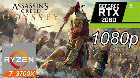Assassin S Creed Odyssey RTX 2060 Ryzen 7 3700X Benchmark YouTube