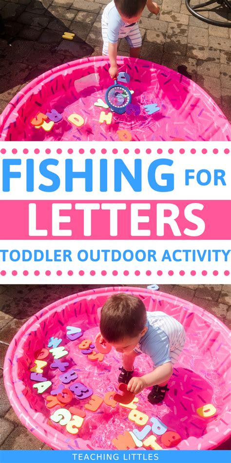 Fishing For Letters Toddler Outdoor Activity Teaching Littles In 2021