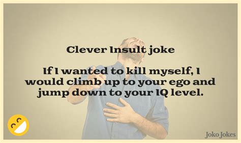 68 Insults Jokes To Make Fun Jokojokes