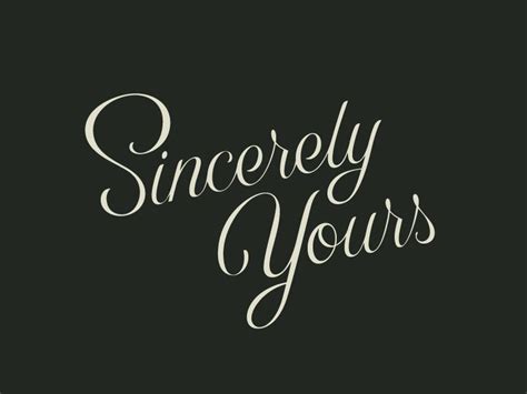 Sincerely Yours Lettering Design Typography Letters Types Of Lettering