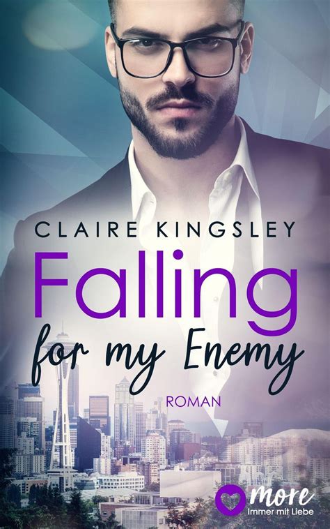 Falling For My Enemy Von Claire Kingsley Ebook