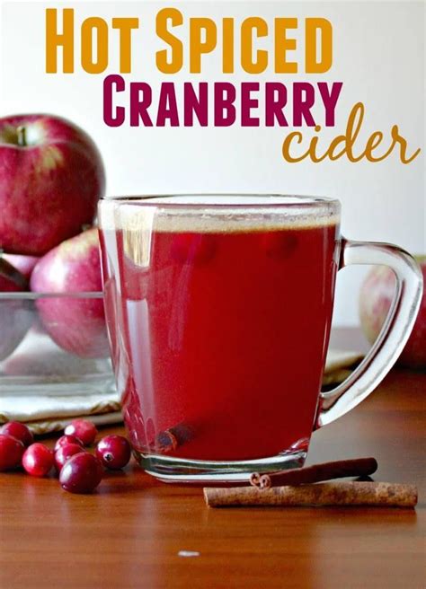 Easy Hot Spiced Cranberry Cider Recipe Winter Drinks Holiday Drinks Christmas Drinks Holiday