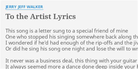 To The Artist Lyrics By Jerry Jeff Walker This Song Is A
