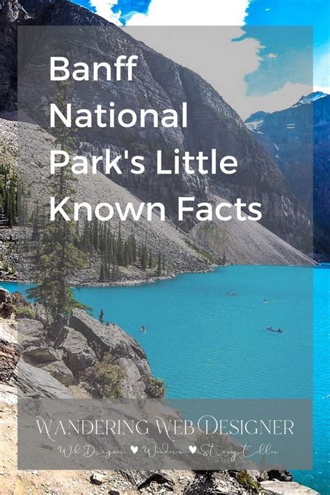 Banff National Parks Little Known Facts Banff National Park