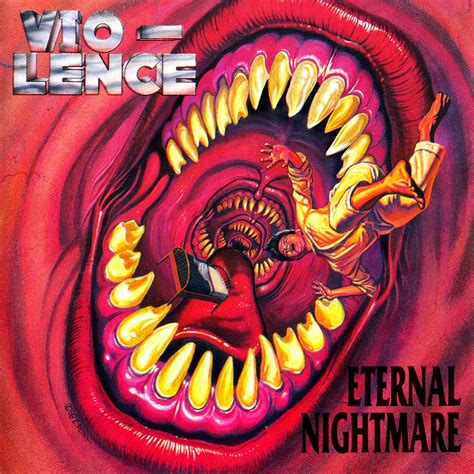 Vio Lence Eternal Nightmare 1988 Seven Churches