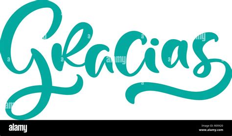 Gracias Hand Written Lettering Modern Brush Calligraphy Thank You In