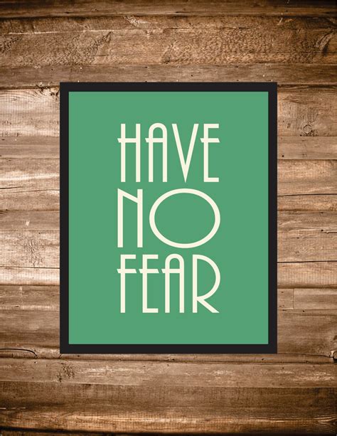 have no fear 9x10 wall art quote instant downloand