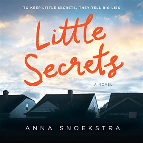 Little Secrets Audible Audio Edition Anna Snoekstra Saskia Maarleveld Harlequin